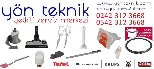 Yön Teknik | Tefal Rowenta Yetkili Servis Antalya